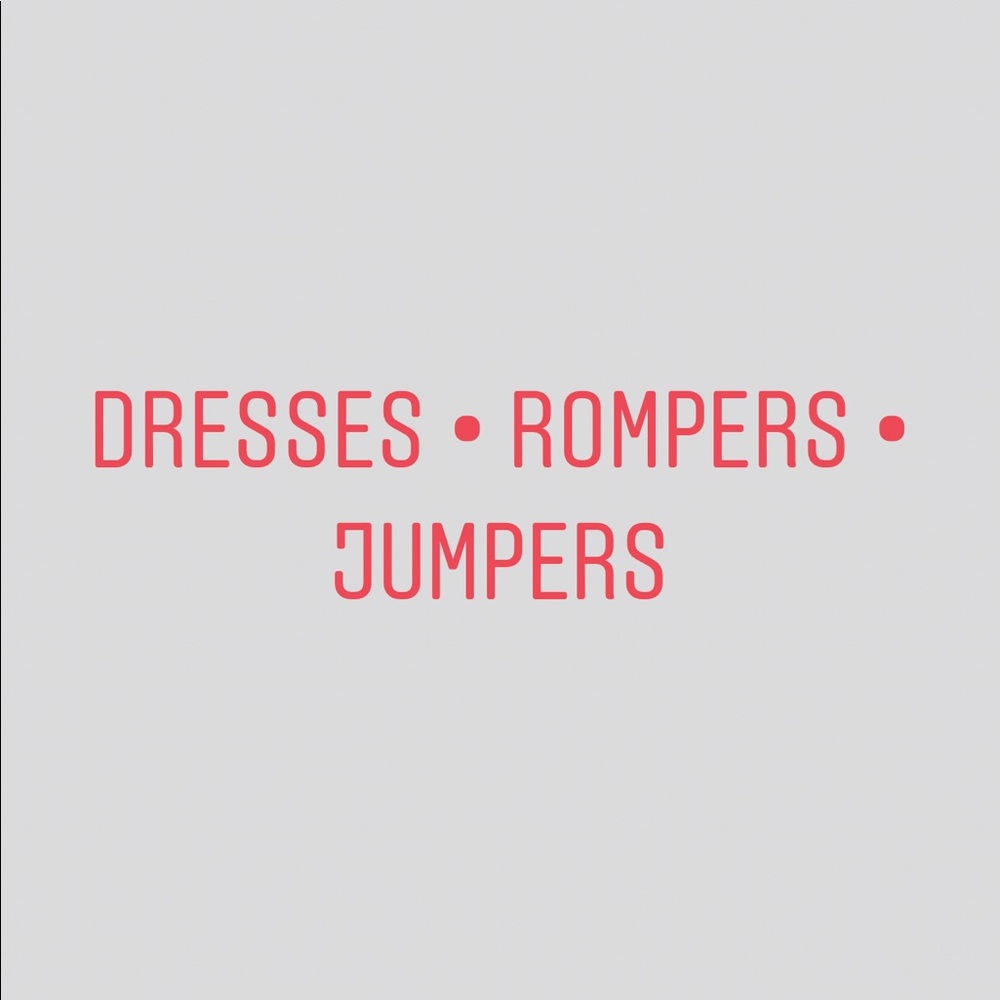 Dresses • Rompers • Jumpers